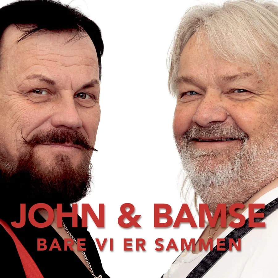 John & Bamse - Bare vi er sammen