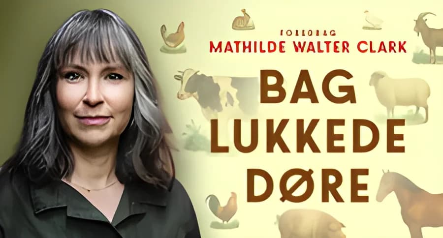 Bag lukkede døre - Med forfatter Mathilde Walter Clark