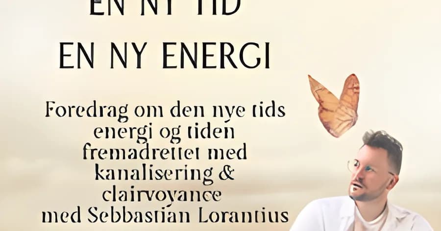 Spirituelt foredrag - En ny tid, en ny energi