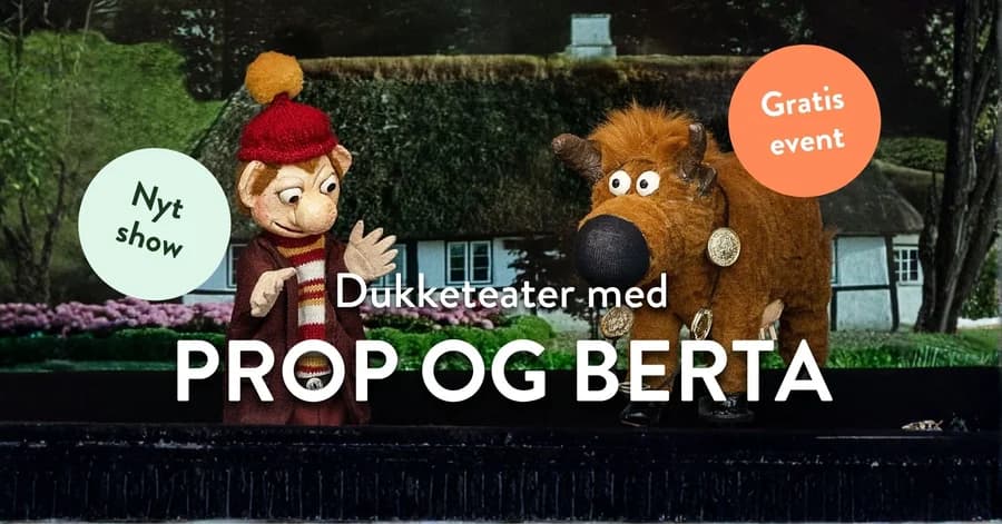Dukketeater med Prop og Berta i Plantorama Vejle